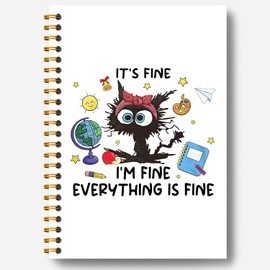 Black Cat Notebook, It's Fine I'm Fine Everything is Fine Notebook Journal, Funny Notebooks for Work, Funny Gifts for Coworkers, Black Cat Gifts, Funny Cat Gifts, Spiral Notebook 5.5x8.3 Inches