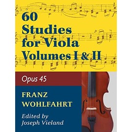 Wohlfahrt Franz 60 Studies, Op. 45: Volumes 1 & 2 - Viola solo
