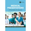 Medical Presentations: A Prescription for Success