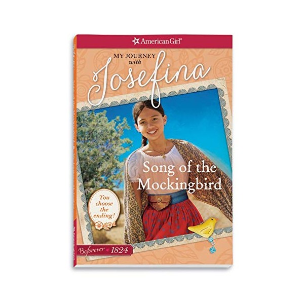 Song of the Mockingbird: My Journey with Josefina (American Girl