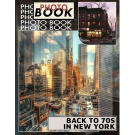 Back to 70s in New York Photo Book