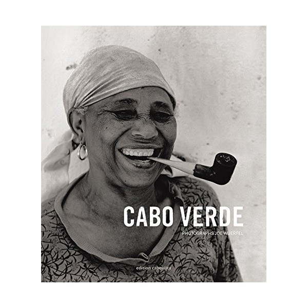 Cabo Verde: Photographs by Joe Wuerfel