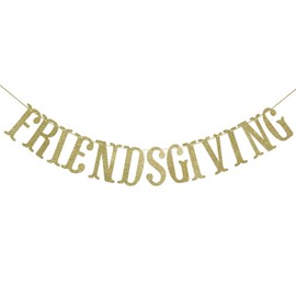 Friendsgiving Banner, Thanksgiving Friends Party Decor Seasonal Fall Home Decor (Gold)