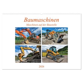 Baumaschinen - Maschinen auf der Baustelle (Wandkalender 2026 DIN A2 quer), CALVENDO Monatskalender: Sie sehen Bilder von Baumaschinen an ihrem Arbeitsplatz (CALVENDO Technologie)