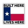 SUNHADO Built Here Lives Here Sticker, Texas State Flag Stickers,