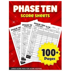 Phase Ten Score Sheets: Large Print Score Pads with Size 8.5 x 11 inches for Scorekeeping