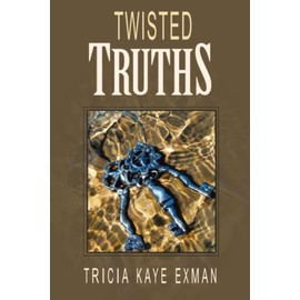 Twisted Truths: Three Things That Thwart Transformation
