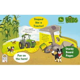 John Deere How Tractors Work - Children's Shaped Board Book for Little Farmers and Tractor Lovers (John Deere Kids)
