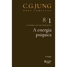 Energia Ps’quica - Vol. 8 - 1 - Cole‹o Obras Completas de C. G. Jung, A