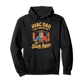 Funny HVAC Dad Stuck Again Toolbox Repair Crawl Space Pullover Hoodie