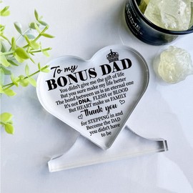 To My Bonus Dad Gifts, You Didnt Give Me The Gift of Life, Step Father Gifts, Stepdad Gift, Acrylic Heart Sign, Acrylic Heart Decor Sign, Acrylic Heart Gift, Thank You Gifts for Father's Day Christmas