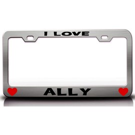 Custom Brother - I Love Ally w/Hearts Romantic Metal Car SUV Truck License Plate Frame Ch c94