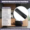 W10827631 Dishwasher Access Panel Compatible with Whirlpool OEM Upgraded (Black)