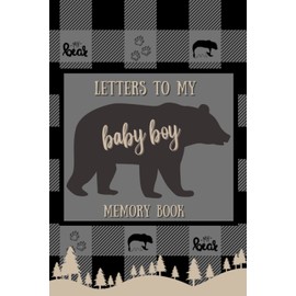 Letters To My Baby Boy: Memory Book & Keepsake