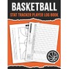 Basketball Stat Tracker Player Log Book: Basketball Game Stats Record