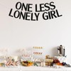 One Less Lonely Girl Banner - Black Bachelorette Party Decor,