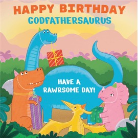 Hunts England - Godfather Birthday Dinosaur Party Children’s Card - Happy Birthday - Have A Rawrsome Day! - Godfathersaurus - Imagination Collection