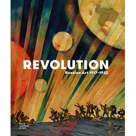 Revolution: Russian Art 1917â1932