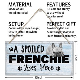 Funny A Spoiled Frenchie Lives Here Sign, Printed Wood Plaque Signs, Hanging Wood Sign Home Decor, Family Signs for Home Decor Gift, Funny French Bulldog Gifts, 12" x 6" D