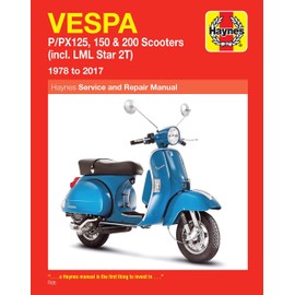 Haynes Vespa P/PX125, 150 & 200 Scooters (78-17): (Incl. LML Star 2t) 1978 to 2017 (Service & Repair Manual)