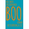 Das Leben nach Boo: Roman