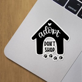 Decal Stickers of Adopt Dont Shop Premium Indoor (No Waterproof) Vinyl Decal Stickers for Laptop Phone Accessory Helmet Car Window Mug Tuber Cup Door Wall Decoration ANDVER3c21070BL