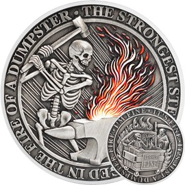 Skull Dumpster Fire Challenge Coin - The Strongest Steel Is Forged Dumpster Fire Coin Funny Desk Hilarious Coworker Go Away Token Gifts for Men Women Teachers