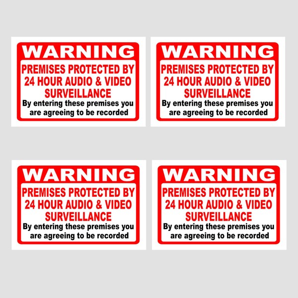 4 x WARNING Premises protected by 24 hour audio &