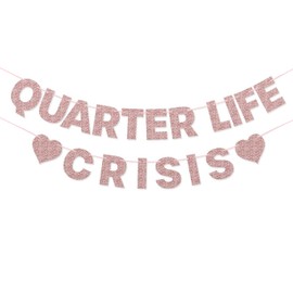 GFIURNJVVBJH Quarter Life Crisis Banner Fun Birthday Party Decorations for Women's 25th/30th Birthday Party Decorations(Rose Gold)