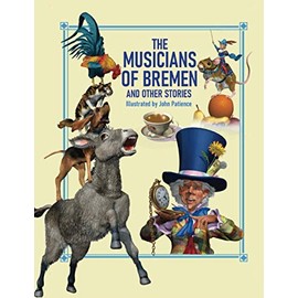 The Musicians of Bremen and Other Stories