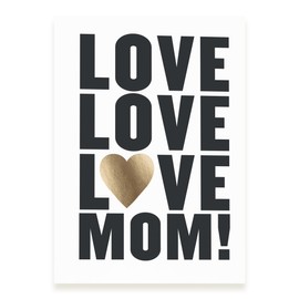 Minted Modern Foil-Pressed Mother's Day Card ("Love Mom")