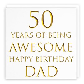 Hunts England - Dad 50th Birthday Card - 50 Years Of Being Awesome - Happy Birthday Dad - Milano Collection - Fun Birthday Card