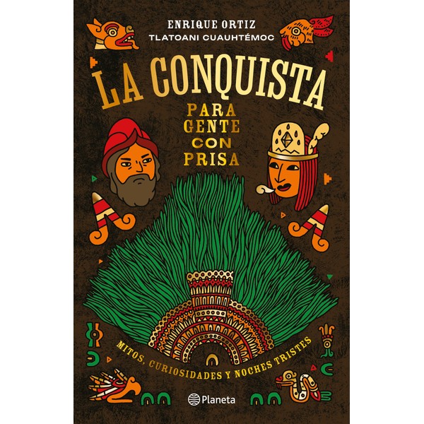 La Conquista para gente con prisa / The Conquest for
