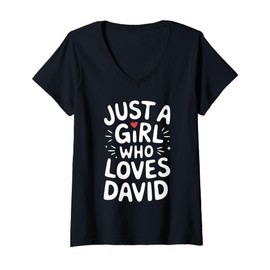 Womens Just A Girl who loves DAVID T-Shirt Cute DAVID V-Neck T-Shirt
