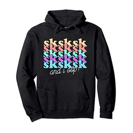 SKSKSK And I Oop! Skip A Straw Save the Turtles Pullover Hoodie