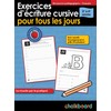 Exercices d'écriture cursive pour tous les jours 2e à 4e