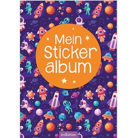 Mein Stickeralbum – Weltall: Mit beschichteten Seiten für das einfache Ablösen und Neugestalten der Stickersammlung