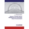 Generic Context-Aware Middleware for Pervasive Smart Environment