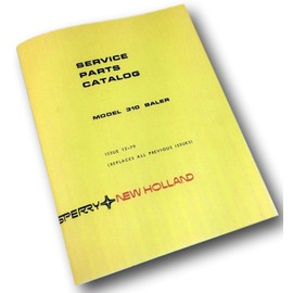 New Holland Model 310 Baler Service Parts Catalog Manual Small Square Hay Baler