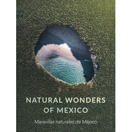 Natural Wonders of Mexico: Collection of natural wonders
