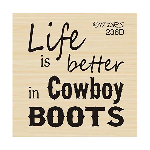 Better in Cowboy Boots Greeting Rubber Stamp by DRS Designs Rubber Stamps