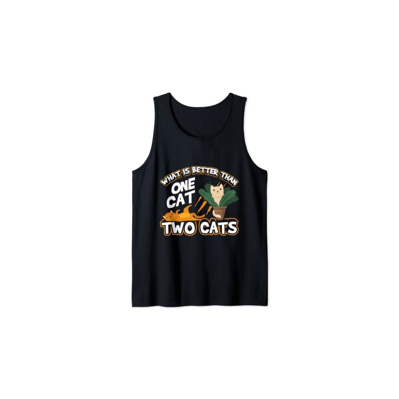 What is better than one cate two cats Tank Top