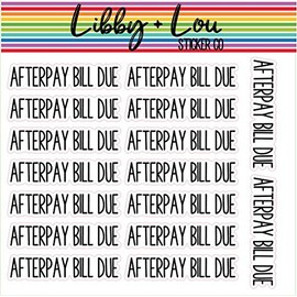 Afterpay Due Planner Stickers | Bill Pay Sticker | Budget | Libby and Lou Sticker Co