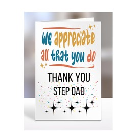 Thank you card for STEP DAD, We appreciate all that you do, Apppreciation, Thoughtful Gesture, Birthday, Gifts for Men or Women, Presents for Christmas, A5-66_166