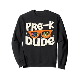Pre K Dude Back To School Sunglasses Teachers Students Sweatshirt