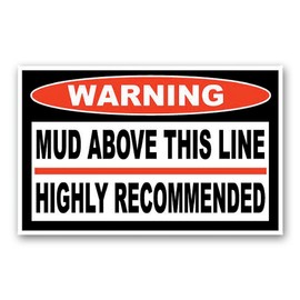 2 x 10cm Mud Vinyl Stickers - Warning 4x4 Car Van Joke Funny Muddy Off Road #0022