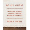 Be My Guest: Reflections on Food, Community, and the Meaning