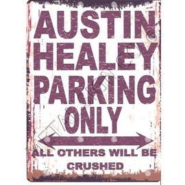 AUSTIN HEALEY METAL PARKING SIGN SMALL 6x8in 15x20cm RETRO VINTAGE STYLE tin wall art shed workshop garage classic cars