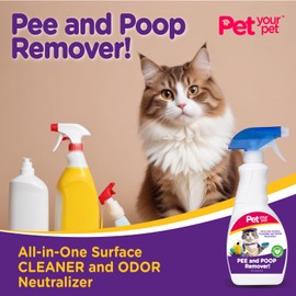 PET YOUR PET Pee and Poop Remover Cat – All-in-One Pet Stain and Odor Remover with Plant-Derived Ingredients – Stain and Odor Removers for Upholstery, Carpets & Hard Floors