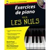 EXERCICES DE PIANO POUR LES NULS + CD